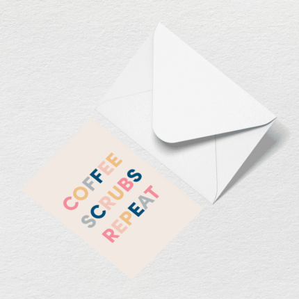 Coffee Scrubs Repeat Greeting Card